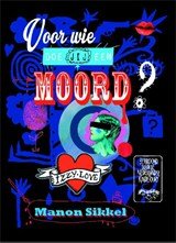 Voor wie doe jij een moord?