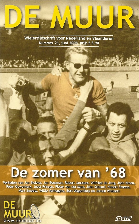 BART JUNGMANN, MART SMEETS & BERT WAGENDORP - De Muur 21 -Wielertijdschrift voor Nederland en Vlaanderen