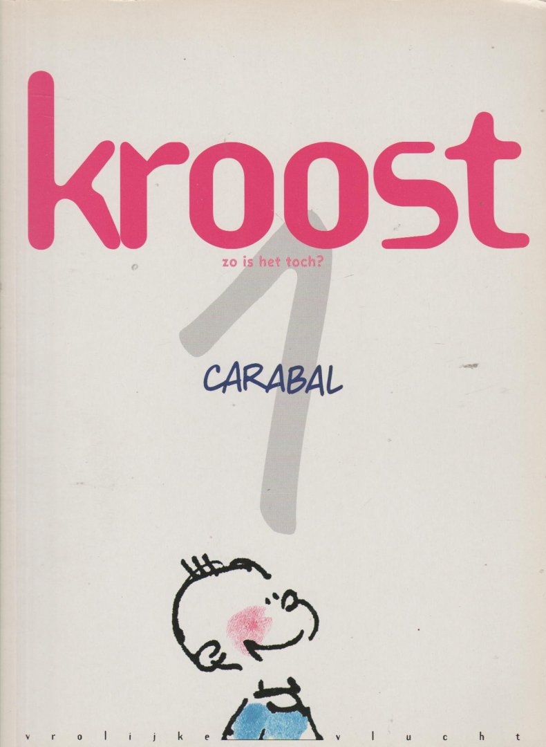 Carabal - Kroost 1 zo is het toch?