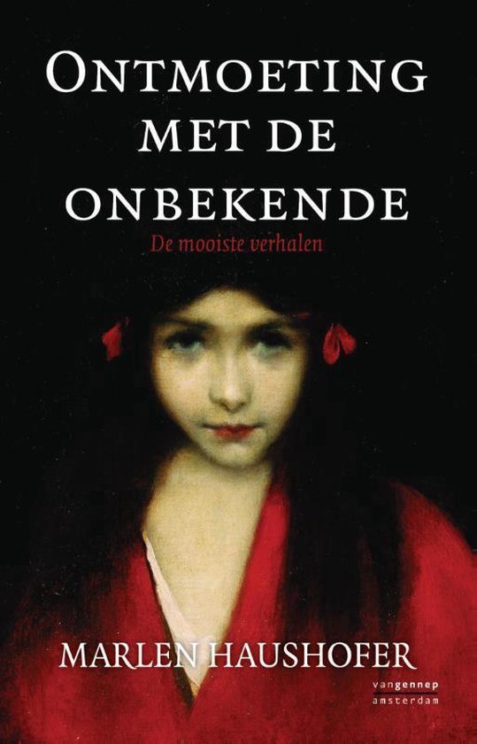 Haushofer, Marlen - Ontmoeting met de onbekende
