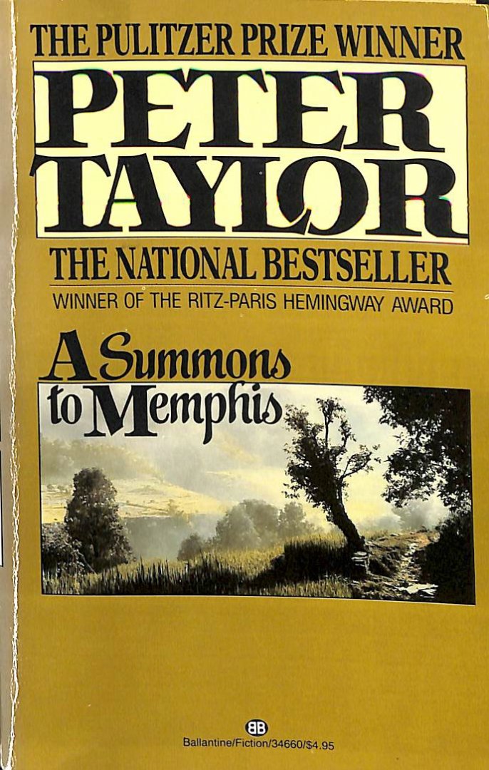 Taylor, Peter - A summons to Memphis