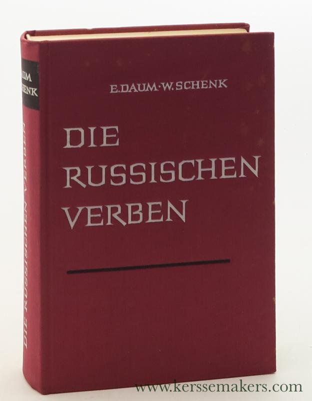 Daum, E. / W. Schenk. - Die russischen Verben. Grundformen, Aspekte, Rektion, Betonung, Deutsche Bedeutung.