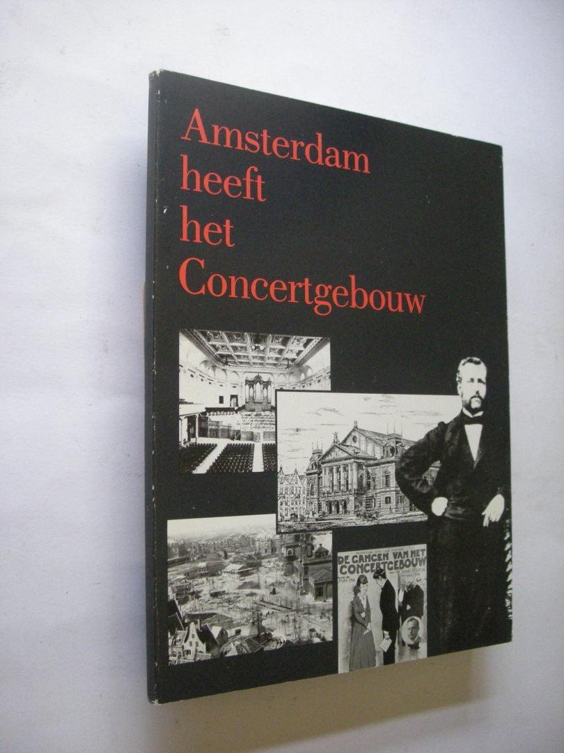 Taat, Jan - Amsterdam heeft het Concertgebouw