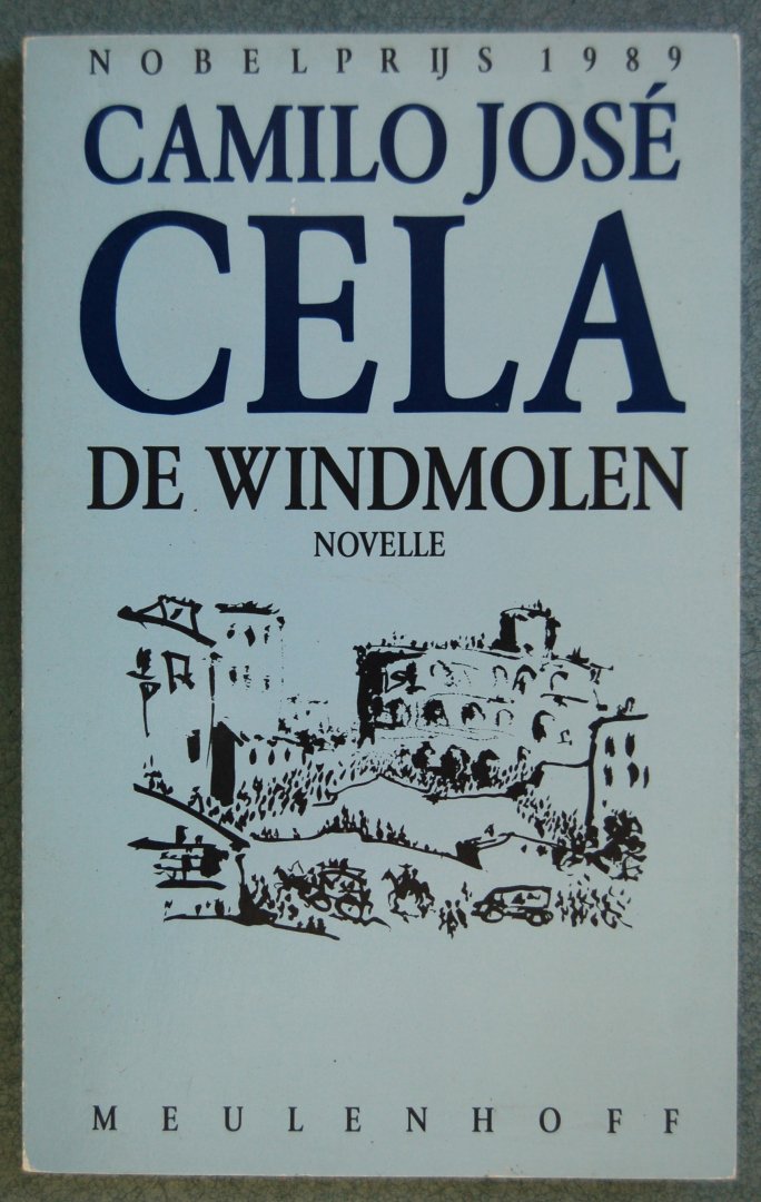 Cela, Camilo José - De windmolen