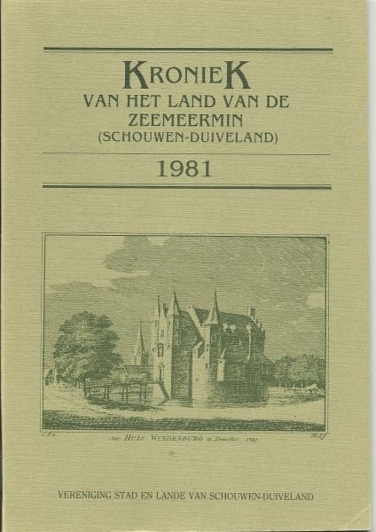 diverse auteurs - Kroniek (1981)van het land van de zeemeermin (Schouwen-Duiveland)  Deel 6
