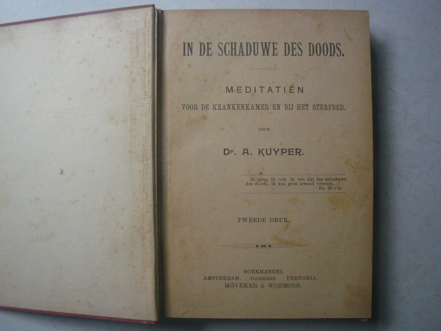 Kuyper, dr. A. - In de schaduwe des doods, meditatiën voor de krankenkamer en bij het sterfbed
