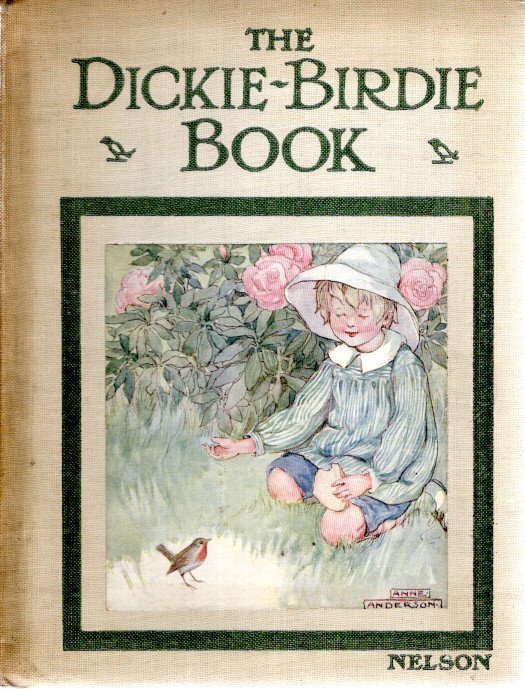 ANDERSON, Anne - The Dickie-Birdie Book.