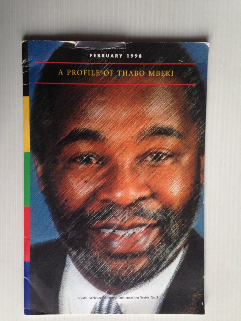  - A Profile of Thabo Mbeki, Information Series no 3