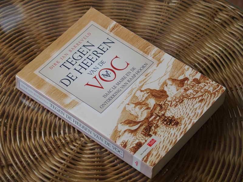 Barreveld D.J. - Tegen de heeren van de VOC. Isaac Le Maire en de ontdekking van Kaap Hoorn