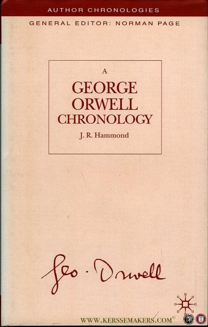 HAMMOND, J. - A George Orwell Chronology