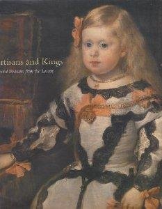 Morris, Kelly - Artisans and Kings: Selected Treasures from the Louvre.