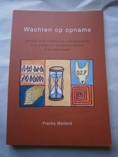 Meiland, Franka - Wachten op opname