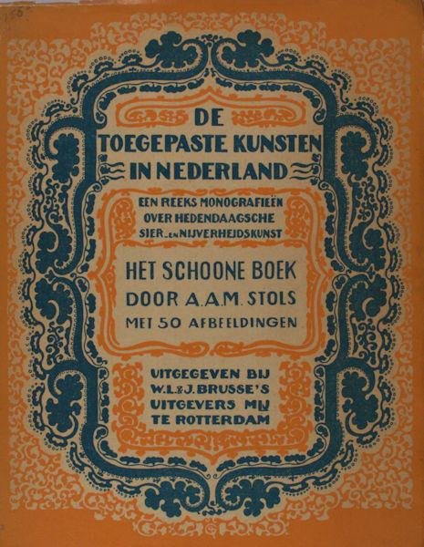 Stols, A.A.M. - Het schoone boek.