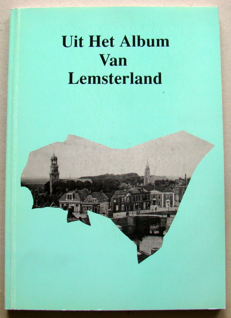Terpstra, Pieter en de Vries, Gerrit - Uit het Album van Lemsterland