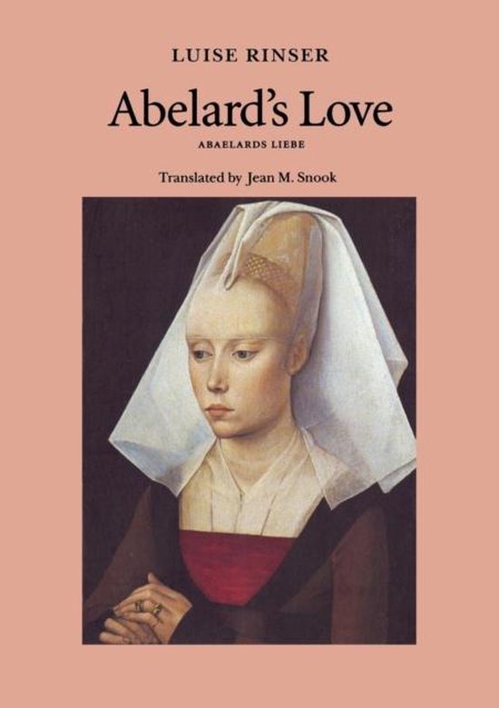 Rinser, Luise. - Abelard's love = [Abaelards Liebe].