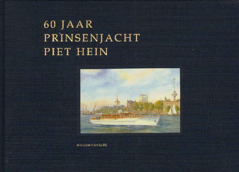 Geneste, Willem - 60 Jaar Prinsenjacht Piet Hei , 79 pag. linnen hardcover, zeer goede staat