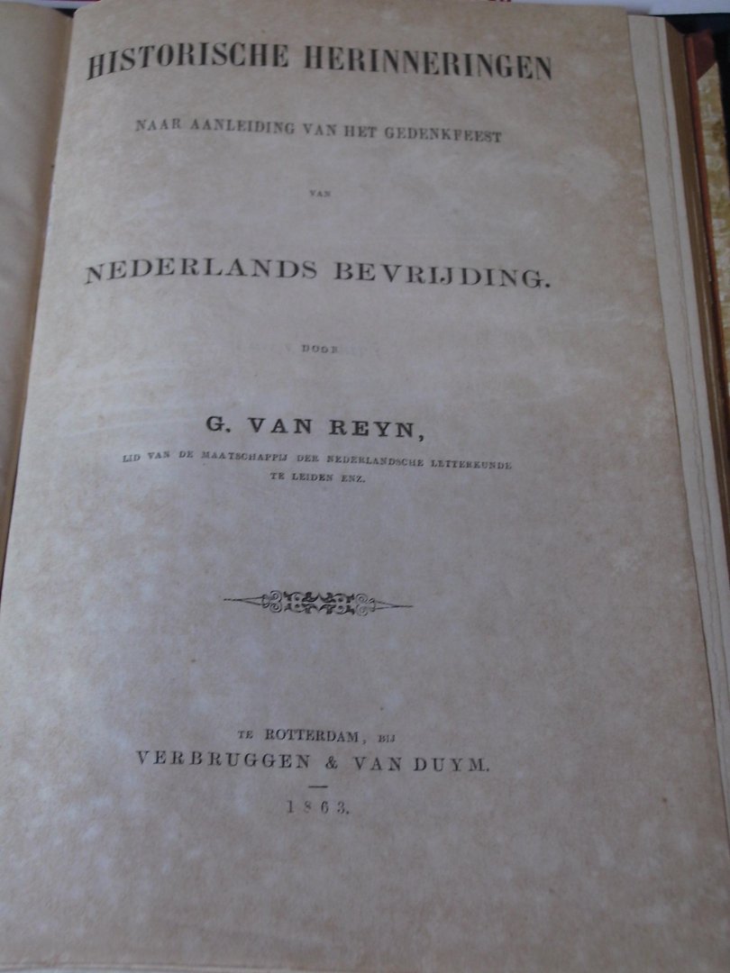 Reyn, G van - Historische herinneringen naar aanleiding van het gedenkfeest van Nederlands Bevrijding [1813]