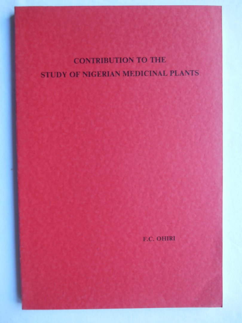 Ohiri, F.C. - Contribution to the study of Nigerian Medical plants