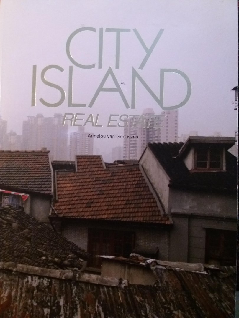 Griensven, Annelou van, - City Island / real estate