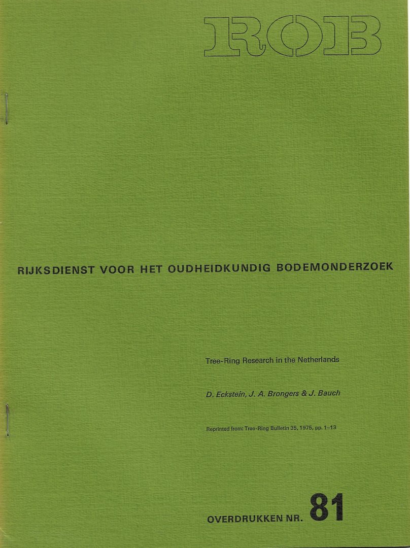 ECKSTEIN, D., J.A. BRONGERS & J. BAUCH - Tree-Ring Research in the Netherlands