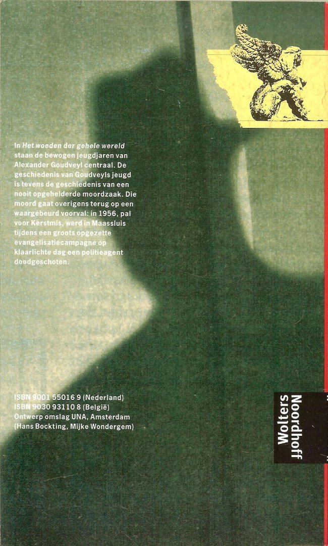 Hart, Maarten 't  Ontwerpomslag UNA  te Amsterdam Hans Bockting en Mijke Wondergem - Het woeden der gehele wereld