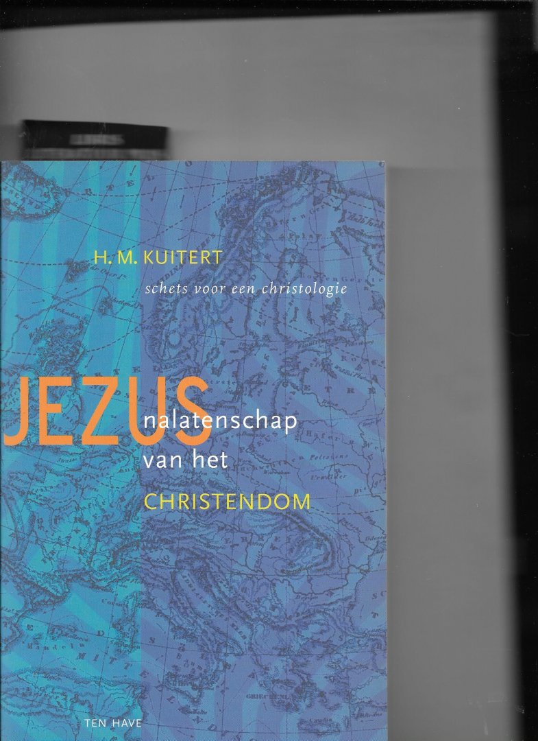 Kuitert, H.M. - Jezus' nalatenschap van het christendom / schets voor een christologie