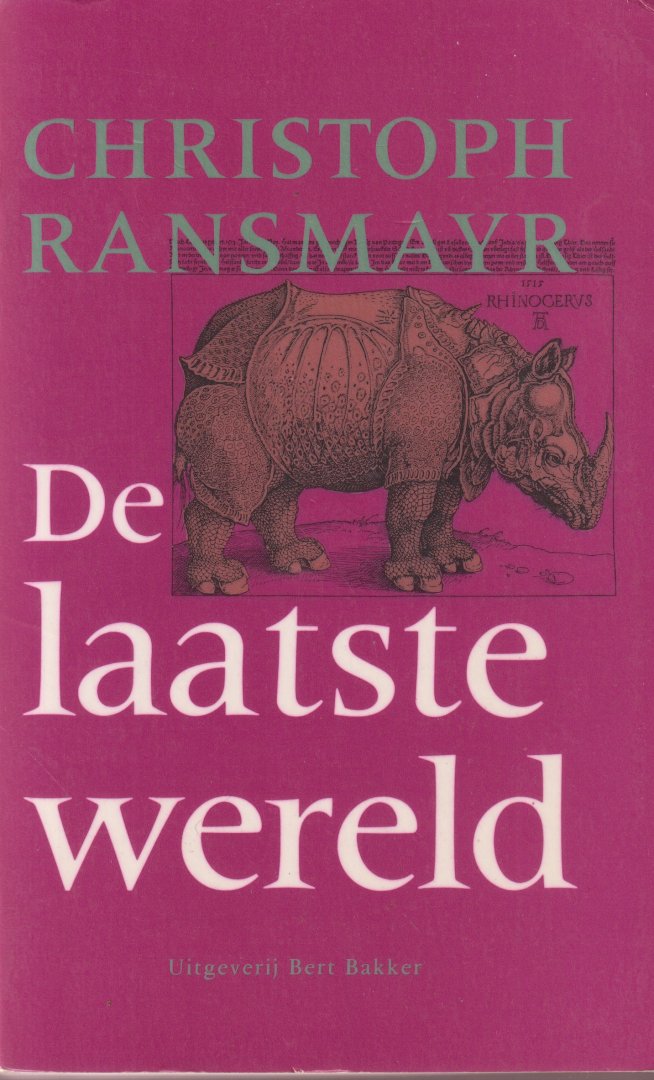 Ransmayr, Christoph - De laatste wereld
