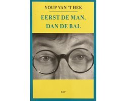 Youp van 't Hek - Eerst De Man Dan De Bal