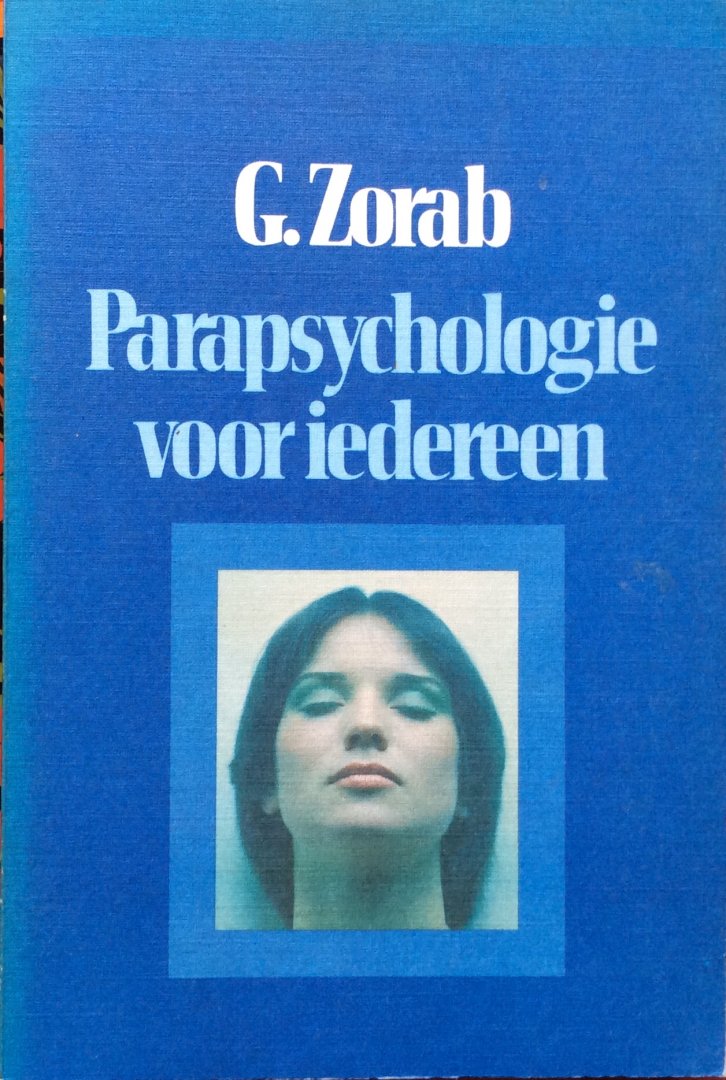 Zorab, G. - Parapsychologie voor iedereen