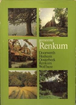 MOOIJ, M.E - Gemeente Renkum - Doorwerth, Heelsum, Oosterbeek, Renkum, Wolfheze