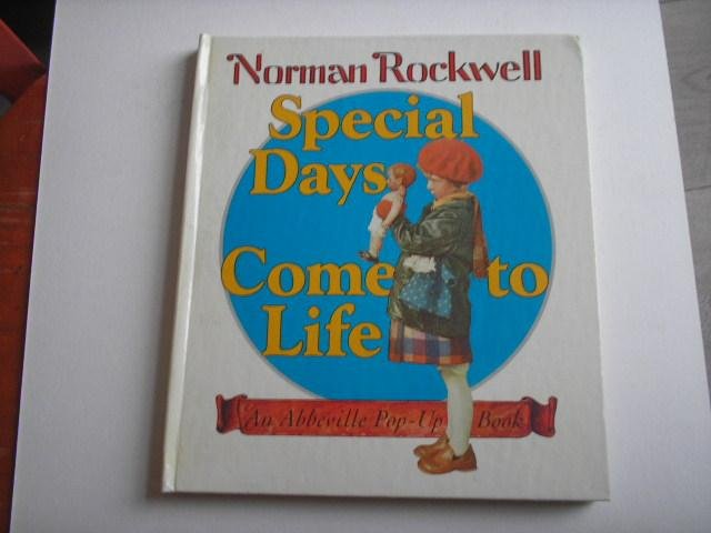 Norman Rockwell - Special days come to life. An abbeville Pop-up book