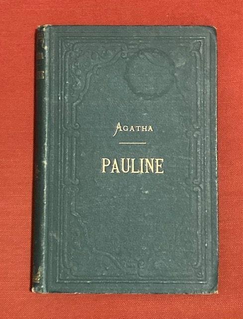 Agatha - Pauline : een verhaal voor meisjes
