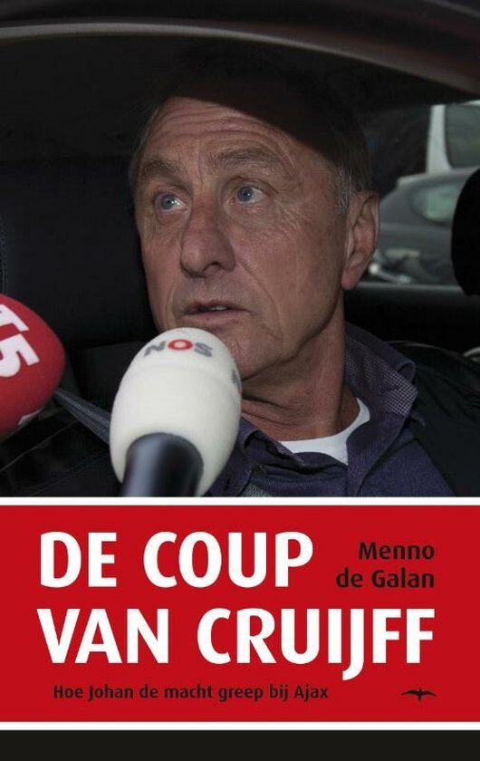 Menno de Galan - De coup van Cruijff