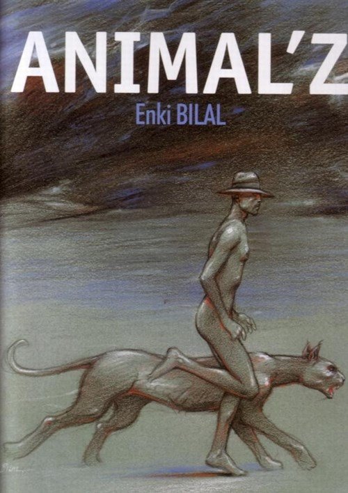 Enki Bilal - Bilal trilogie Hc01. animal'z