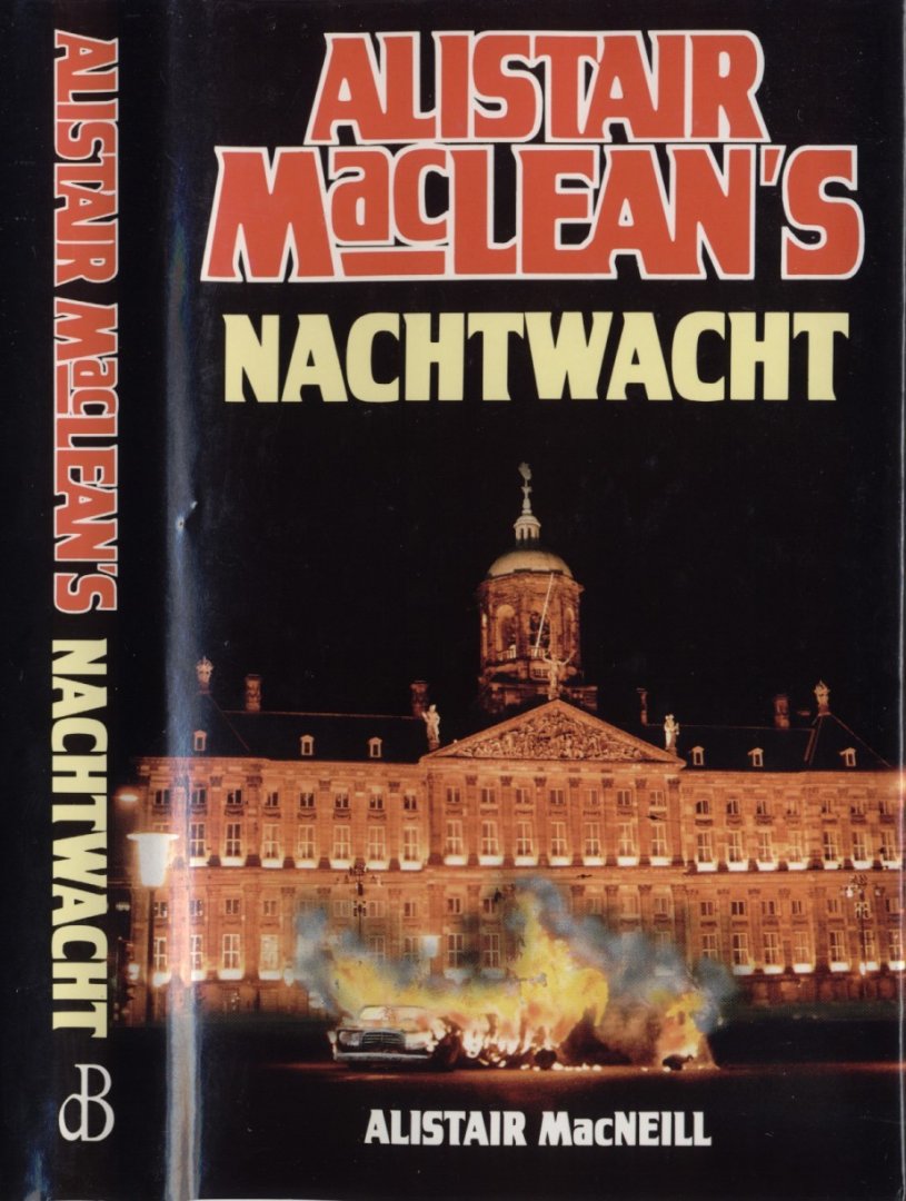 MacNeill, Alastair; MacLean, Alistair - Alistair MacLean's Nachtwacht