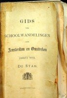 Collectief - Gids voor Schoolwandelingen door Amsterdam en Omstreken, eerste deel De Stad