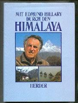 DAMBMANN, Gerhard & LANGE, Helmut & ROHDE, Manfred - Mit Edmund Hillary durch den Himalaya