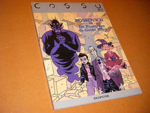 Cossu. - Boskovich en De Poort van de Grote Mhoi.