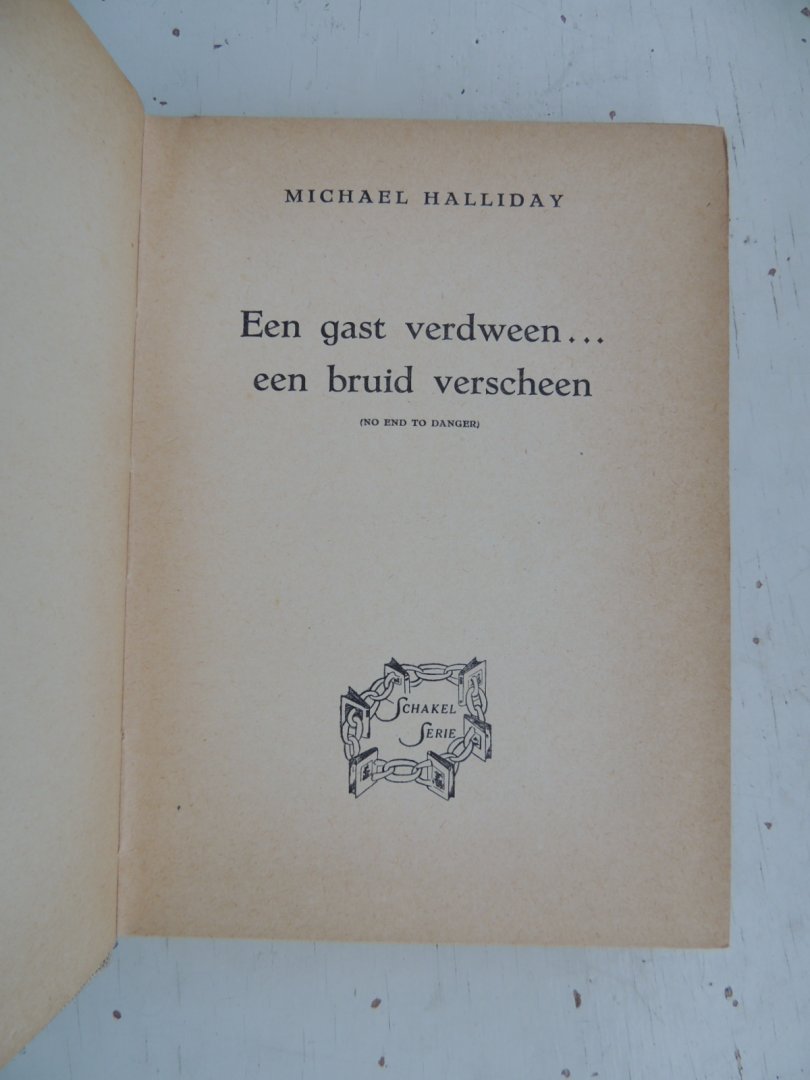 Halliday, Michael - Een gast verdween ... een bruid verscheen. - Schakel serie