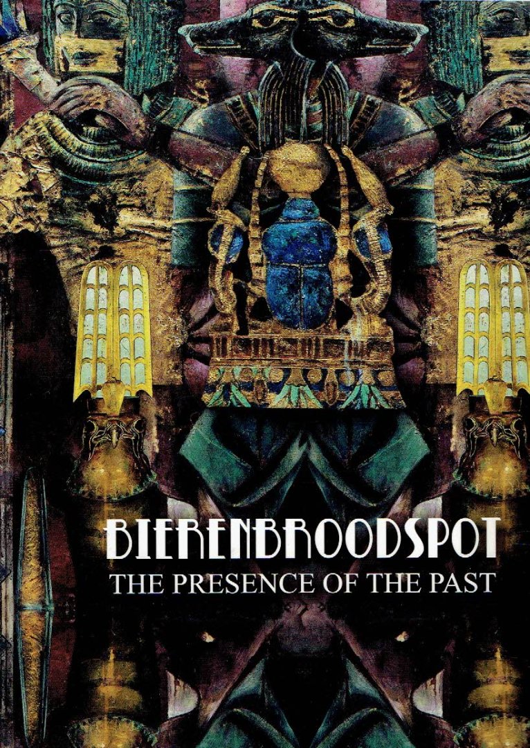 BIERENBROODSPOT, Gerti - Bierenbroodspot - The Presence of the Past.