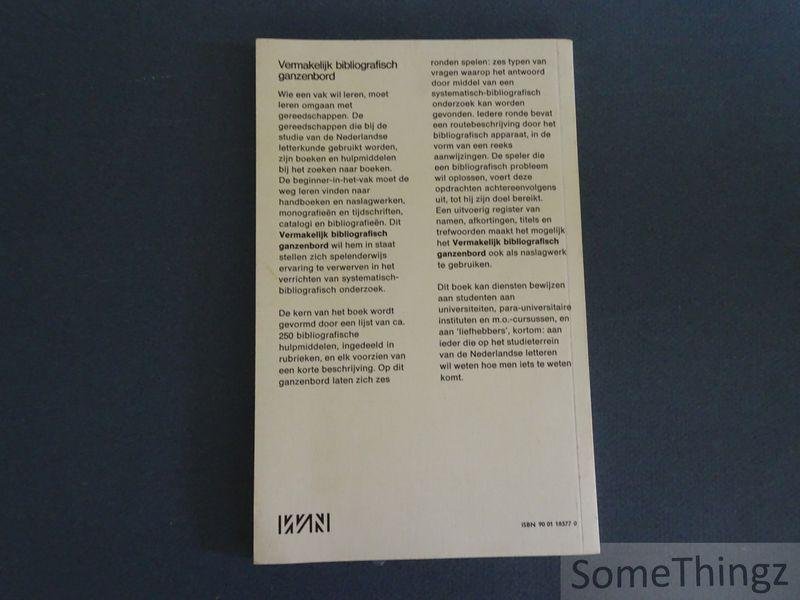 A.M.J. van Buuren, W.P. Gerritsen en A.N. Paasman. - Vermakelijk bibliografisch ganzenbord. Een eerste handleiding bij systematisch-bibliografisch onderzoek op het gebied van de Nederlandse Letterkunde.