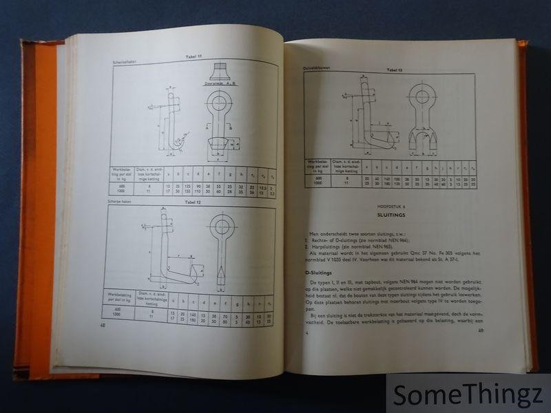 L. Drooger en L. Noordegraaf. - Hijsgereedschappen. Kettingwerk, staaldraadkabels, touwwerk.