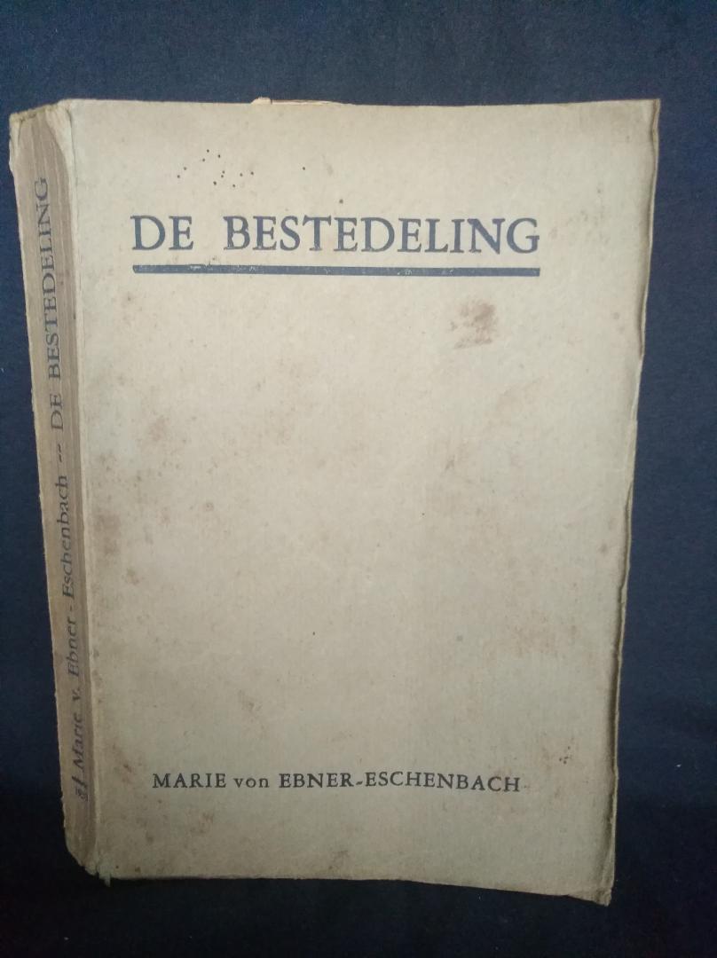 Marie von Ebner-Eschenbach - De bestedeling