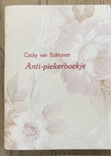 BOKHOVEN, COCKY VAN. - Anti-piekerboekje.