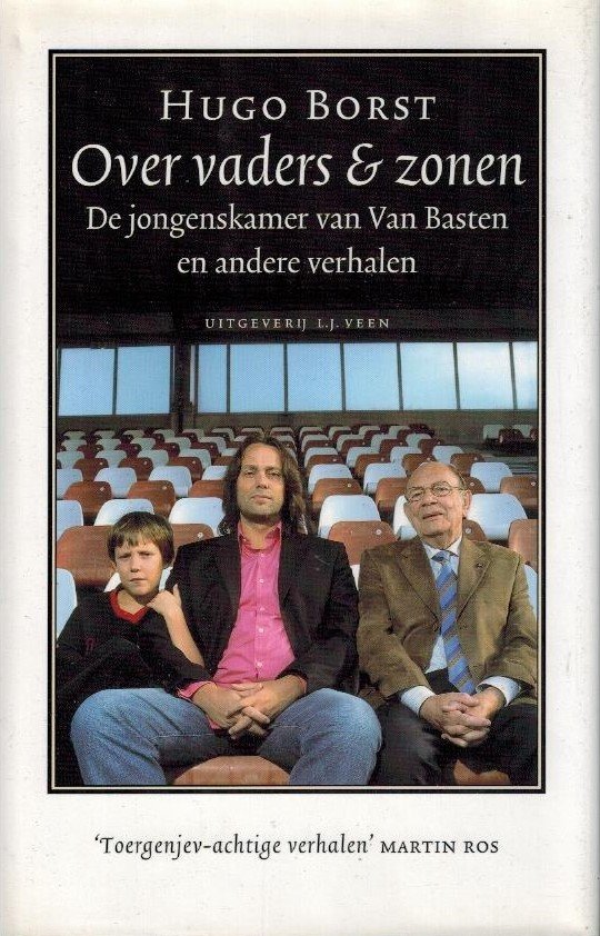 Borst, Hugo - Over vaders en zonen