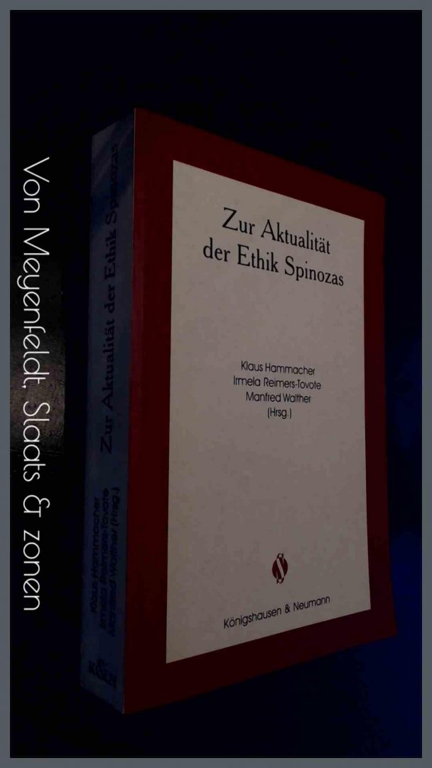 Hammacher, Klaus - Zur aktualitat der ethik Spinozas