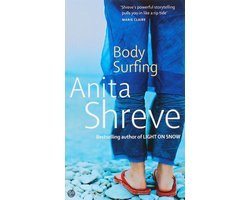 Anita Shreve - Body Surfing