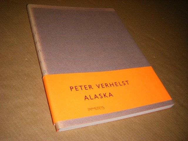 Peter Verhelst - Alaska