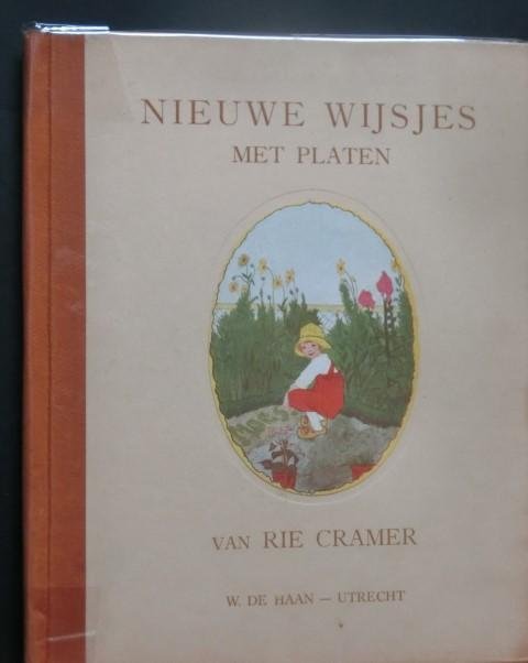 Cramer, Rie - Nieuwe wijsjes / met platen van Rie Cramer ; muziek van Nelly van der Linden van Snelrewaard-Boudewijns