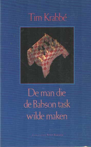 Krabbé, Tim - De man die de Babson task wilde maken